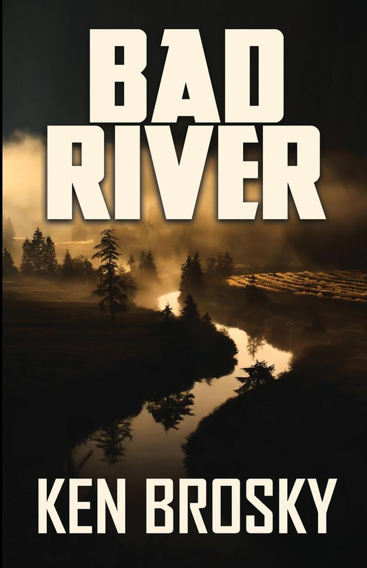 Bad River (autographed Edition)